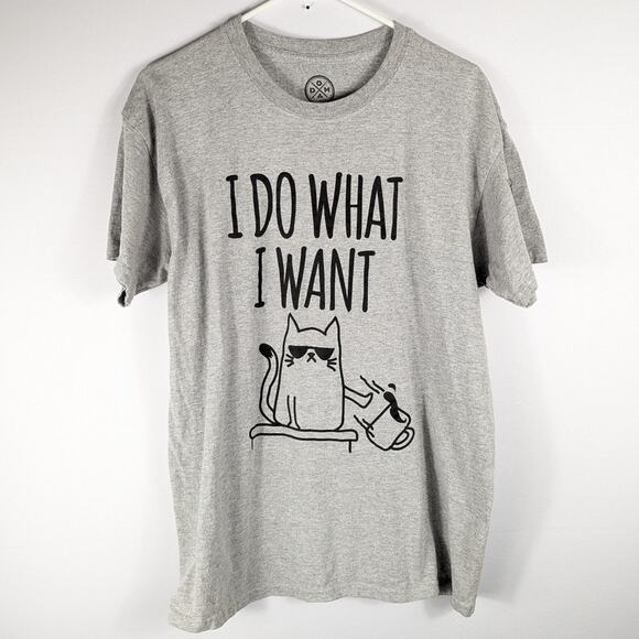 I Do What I Want Cat Shirt Mens Large Graphic Tee Funny Humor DOM Gray Cotton - Picture 1 of 4